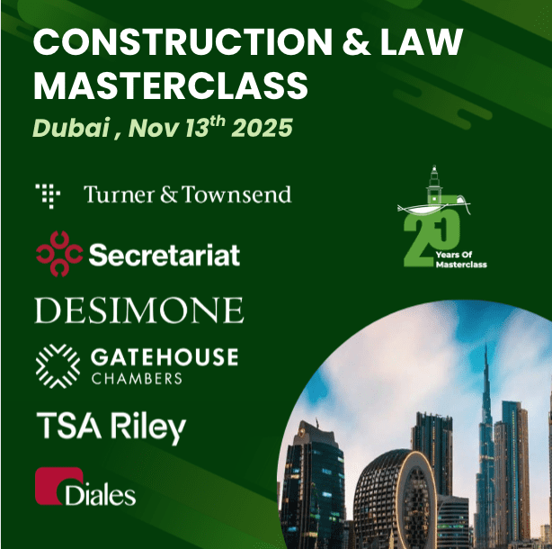 Construction & Law Masterclass, Dubai 2025